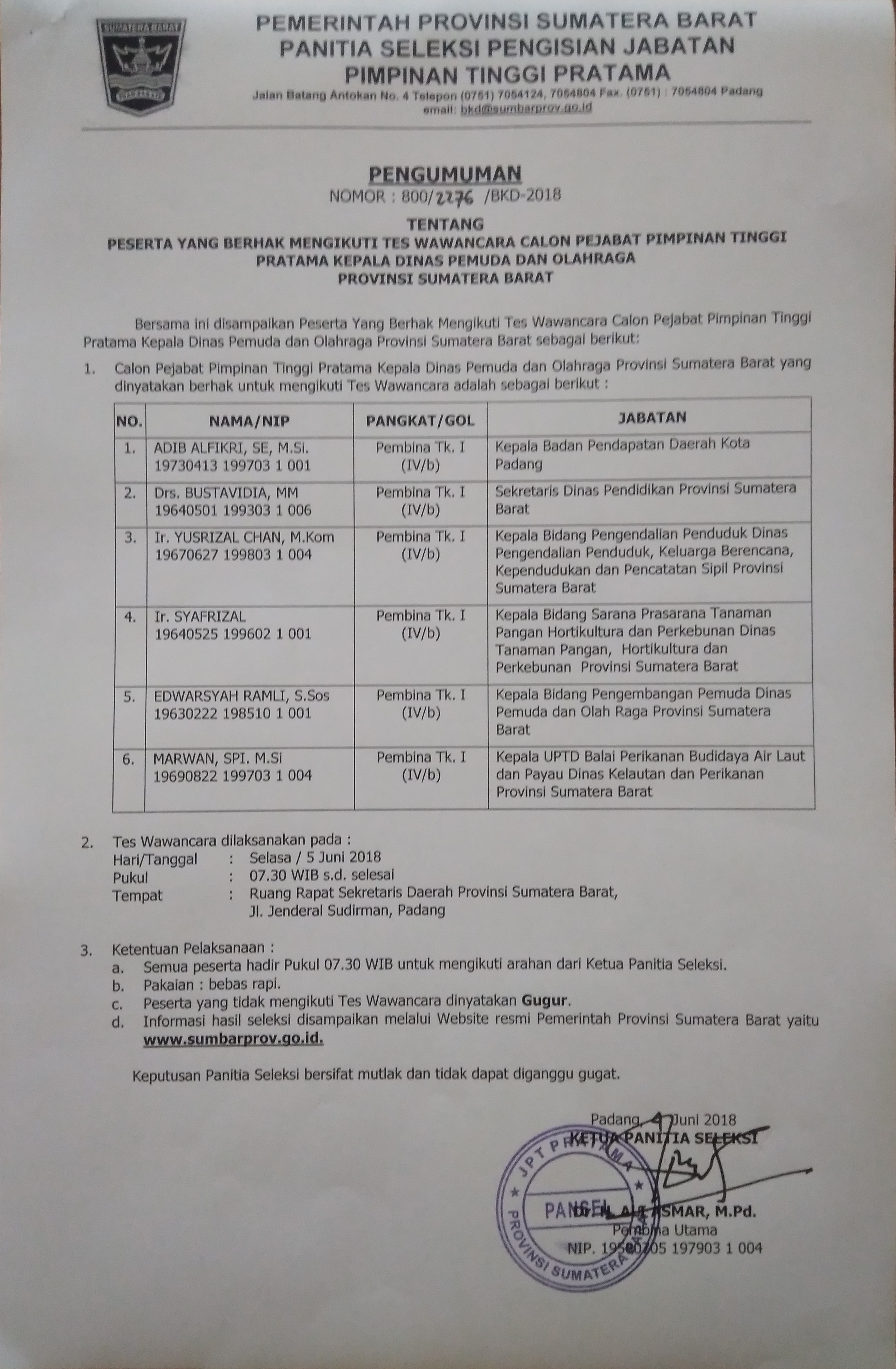PESERTA YANG BERHAK MENGIKUTI TES WAWANCARA CALON PEJABAT PIMPINAN TINGGI PRATAMA KEPALA DINAS PEMUDA DAN OLAHRAGA PROV. SUMBAR