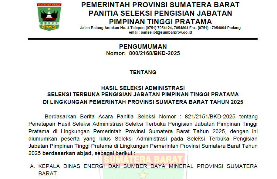 PENGUMUMAN HASIL SELEKSI ADMINISTRASI SELEKSI TERBUKA PENGISIAN JABATAN PIMPINAN TINGGI PRATAMA DI LINGKUNGAN PEMERINTAH PROVINSI SUMATERA BARAT TAHUN 2025