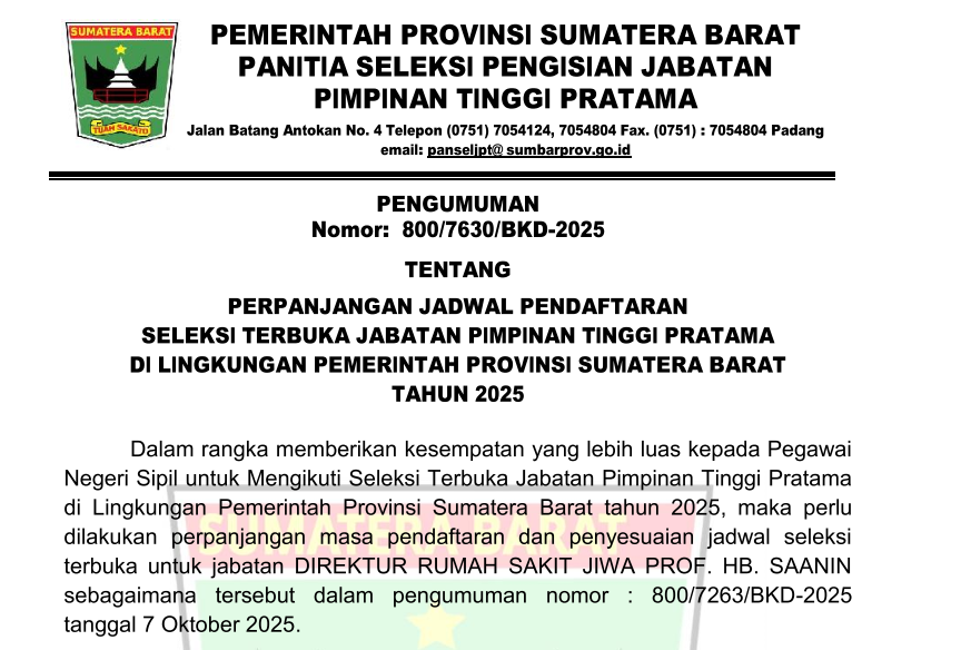 PERPANJANGAN JADWAL PENDAFTARAN SELEKSI TERBUKA JABATAN PIMPINAN TINGGI PRATAMA DI LINGKUNGAN PEMERINTAH PROVINSI SUMATERA BARAT TAHUN 2025