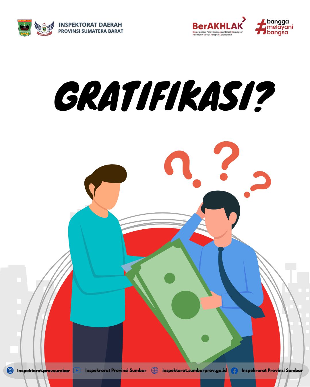Ingat ya, Gratifikasi Bukan Tradisi
