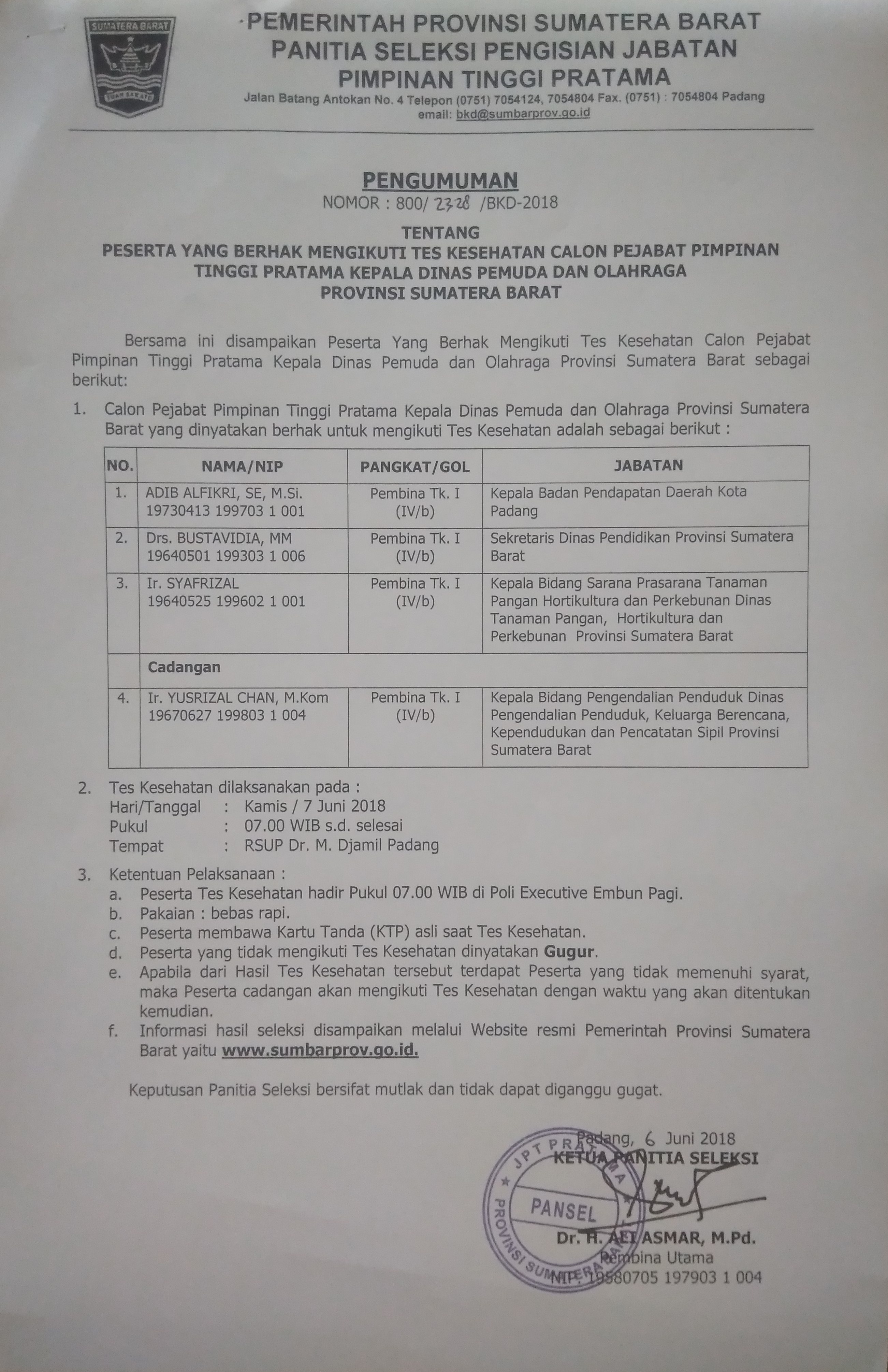PESERTA YANG BERHAK MENGIKUTI TES KESEHATAN CALON PEJABAT PIMPINAN TINGGI PRATAMA KEPALA DINAS PEMUDA DAN OLAHRAGA PROVINSI SUMATERA BARAT