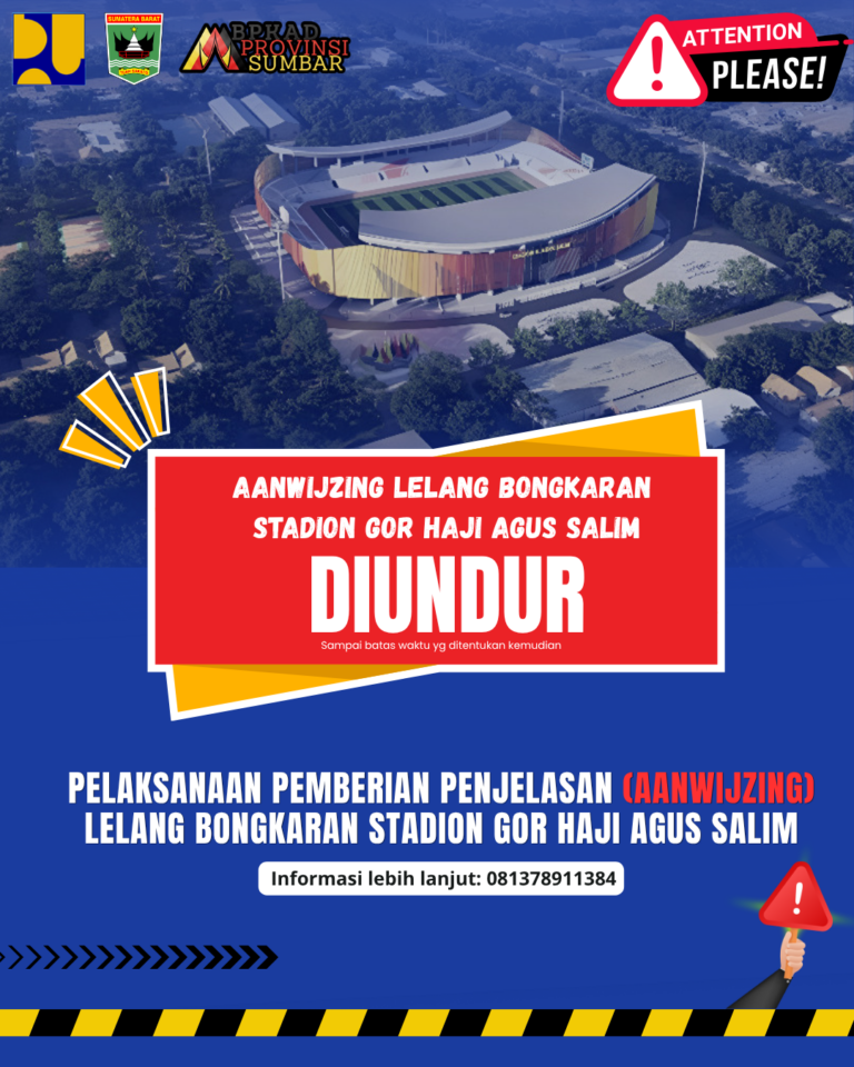 Penundaan Pelaksanaan Aanwijzing Lelang Bongkaran Stadion GHAS