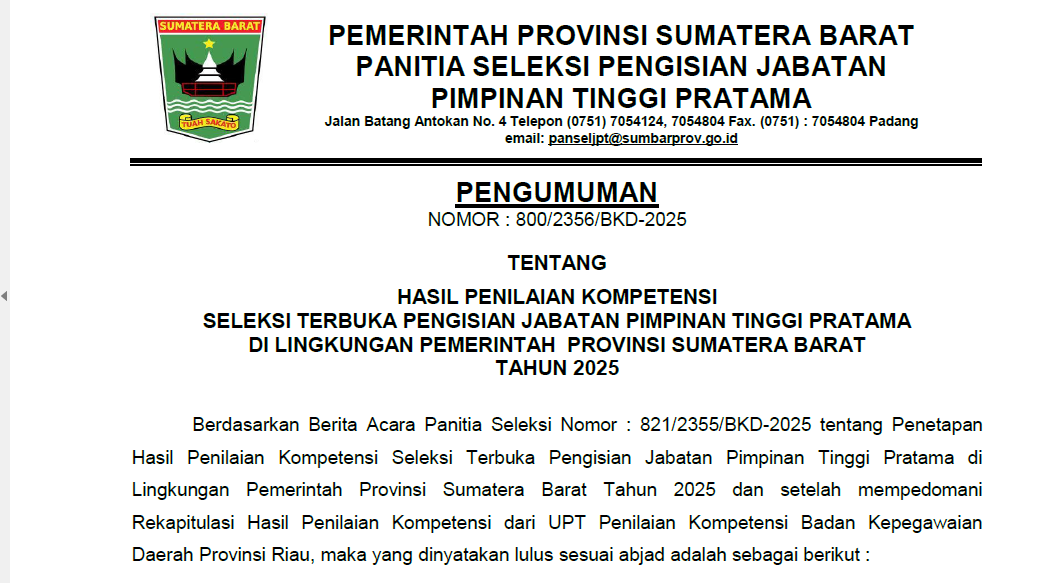 PENGUMUMAN HASIL PENILAIAN KOMPETENSI SELEKSI TERBUKA PENGISIAN JABATAN PIMPINAN TINGGI PRATAMA DI LINGKUNGAN PEMERINTAH PROVINSI SUMATERA BARAT TAHUN 2025