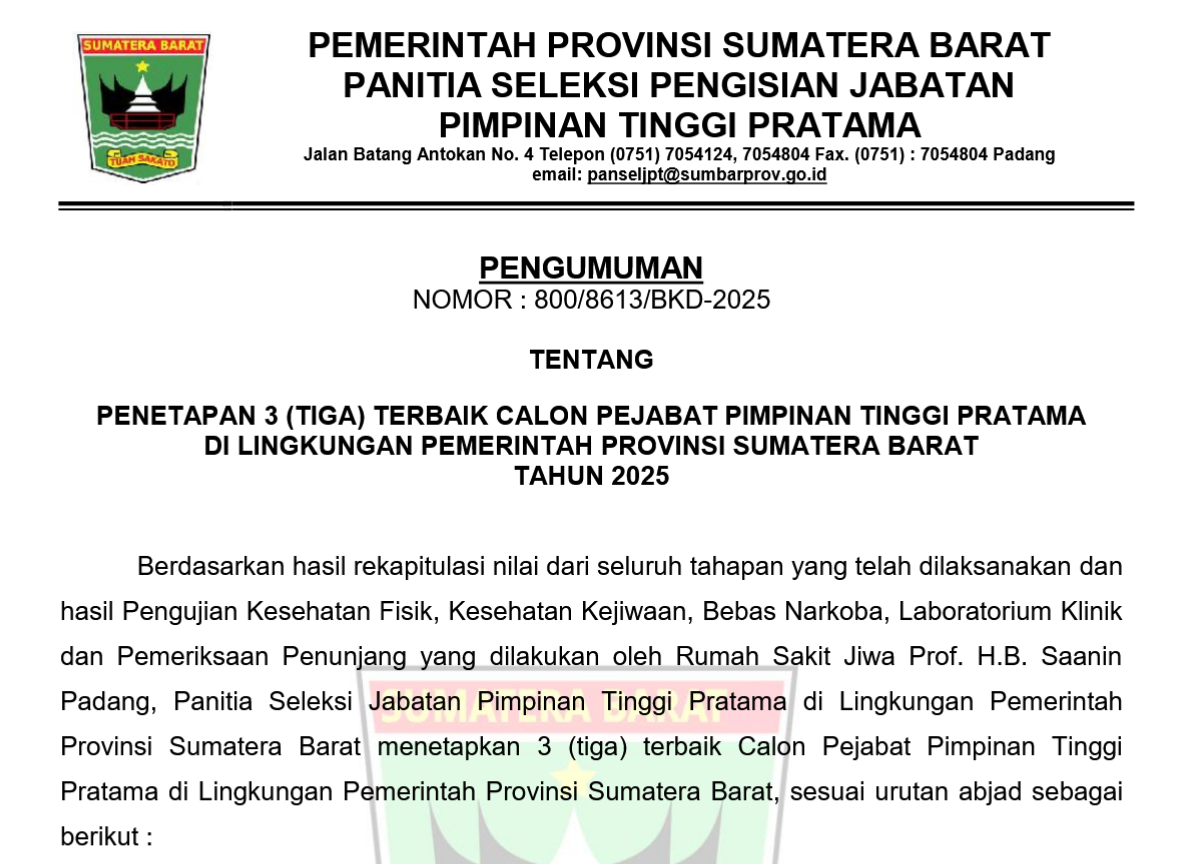 PENETAPAN 3 (TIGA) TERBAIK CALON PEJABAT TINGGI PRATAMA DI LINGKUNGAN PEMERINTAH PROVINSI SUMATERA BARAT TAHUN 2025