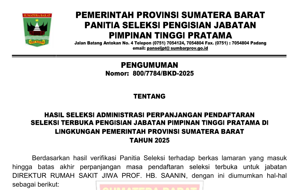 HASIL SELEKSI ADMINISTRASI PERPANJANGAN PENDAFTARAN SELEKSI TERBUKA PENGISIAN JABATAN PIMPINAN TINGGI PRATAMA DI LINGKUNGAN PEMERINTAH PROVINSI SUMATERA BARAT  TAHUN 2025