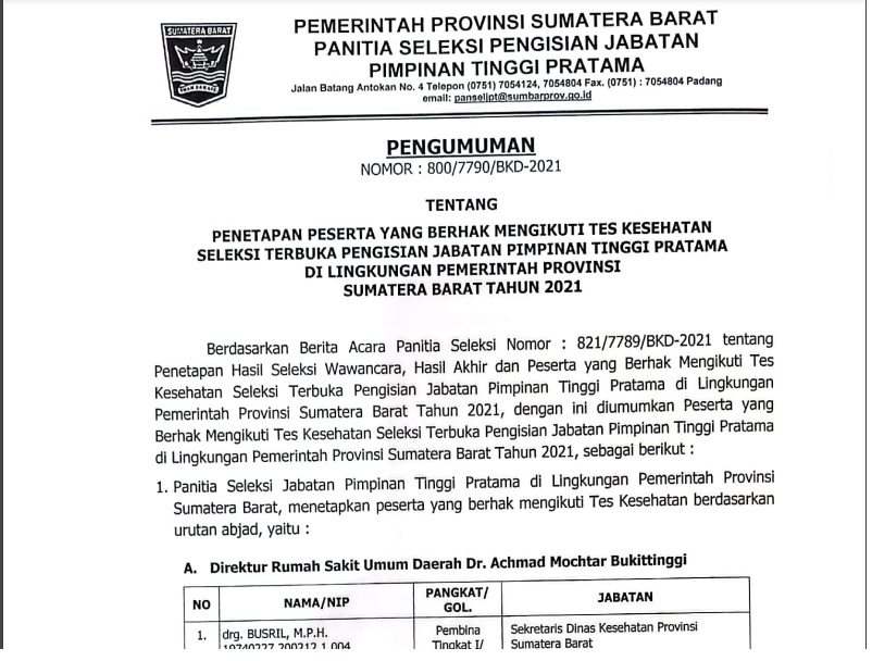 PENETAPAN PESERTA YANG BERHAK MENGIKUTI TES KESEHATAN SELEKSI TERBUKA PENGISIAN JABATAN PIMPINAN TINGGI PRATAMA DI LINGKUNGAN PEMERINTAH PROVINSI SUMATERA BARAT TAHUN 2021
