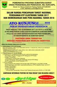 PEKAN PENDAFTARAN PENDUDUK DALAM RANGKA PENCAPAIAN TARGET NASIONAL PEREKAMAN KTP ELEKTRONIK TAHUN 2017 DAN MEMERIAHKAN HARI PERS NASIONAL TAHUN 2018