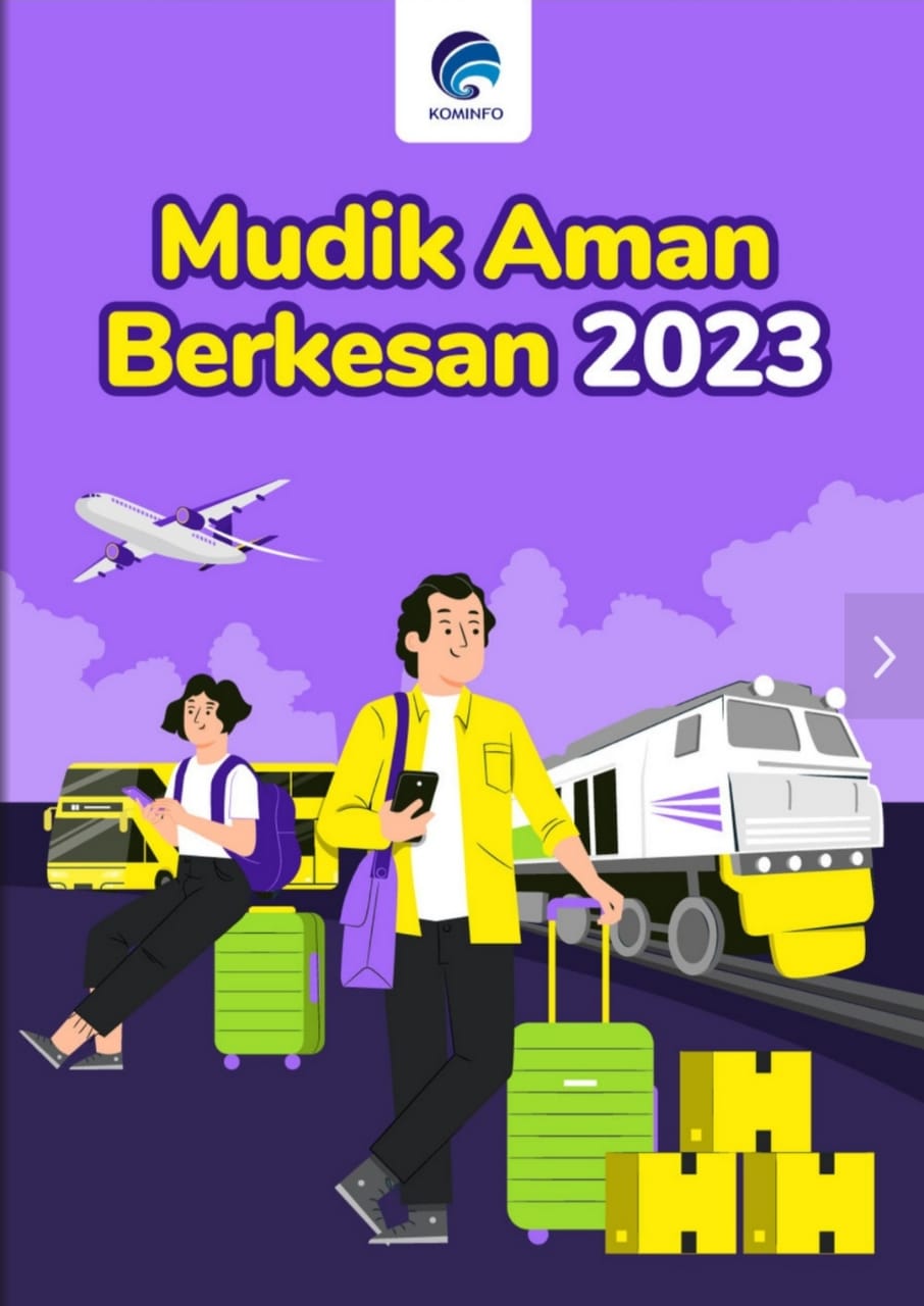 E-Book “Mudik Aman Berkesan 2023”  Panduan Mudik Lengkap dan Terbaru Sekali Klik 